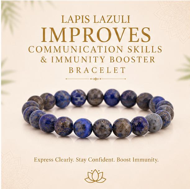 LAPIS LAZULI - IMPROVES COMMUNICATION SKILLS & IMMUNITY BOOSTER BRACELET