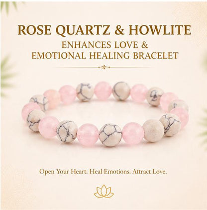 ROSE QUARTZ & HOWLITE - ENHANCES LOVE & EMOTIONAL HEALING