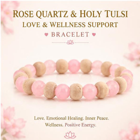 ROSE QUARTZ & HOLY TULSI - LOVE & WELLNESS SUPPORT BRACELET